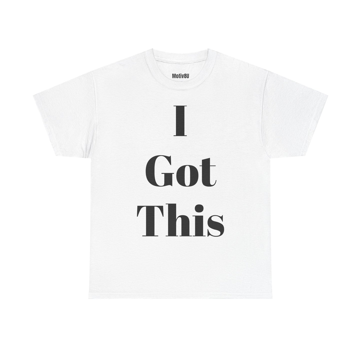 I Got This Unisex Heavy Cotton Tee, Inspirational T-Shirt, Motivational Apparel, Gift for Spirituality, Casual Everyday Wear
