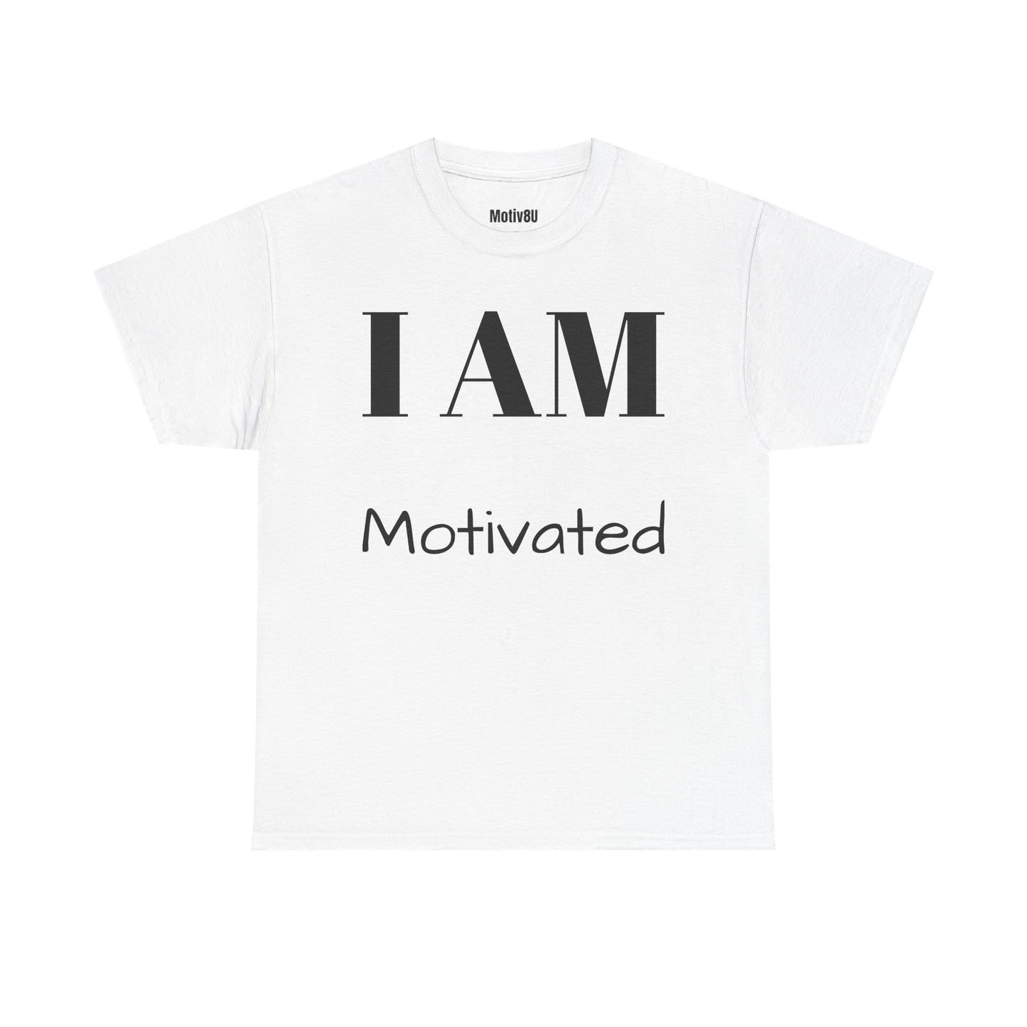 I AM Motivated Inspirational Unisex Heavy Cotton Tee