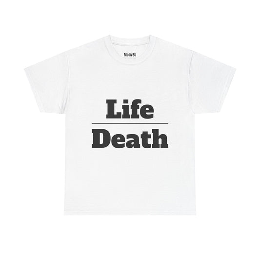 Life Over Death Inspirational Unisex Heavy Cotton Tee
