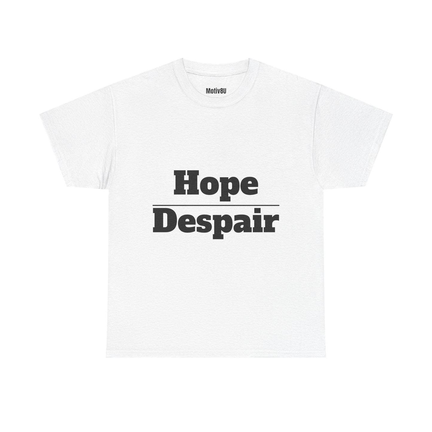 Hope Over Despair Unisex Heavy Cotton Tee, Inspirational T-Shirt, Motivational Apparel, Gift for Spirituality, Casual Everyday Wear