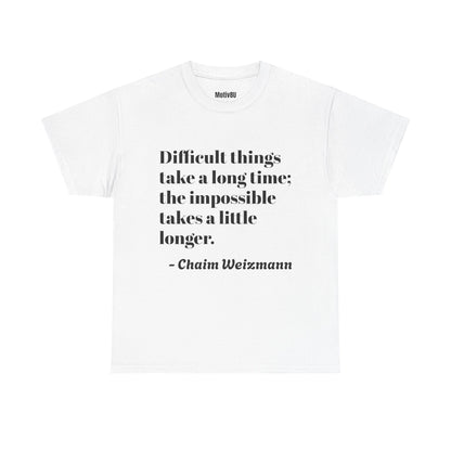 Motivational Quote T-Shirt, Inspirational Tee, Positive Vibes Shirt, Encouraging Graphic Top, Unisex Cotton Tee