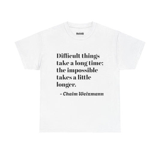 Motivational Quote T-Shirt, Inspirational Tee, Positive Vibes Shirt, Encouraging Graphic Top, Unisex Cotton Tee