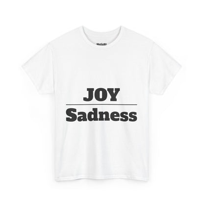 Joy Over Sadness Inspirational Unisex Heavy Cotton Tee