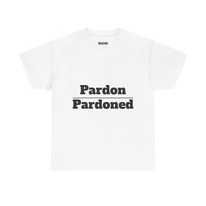 Pardon Over Pardoned Inspirational Unisex Heavy Cotton Tee