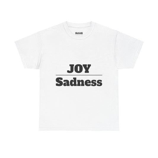 Joy Over Sadness Inspirational Unisex Heavy Cotton Tee