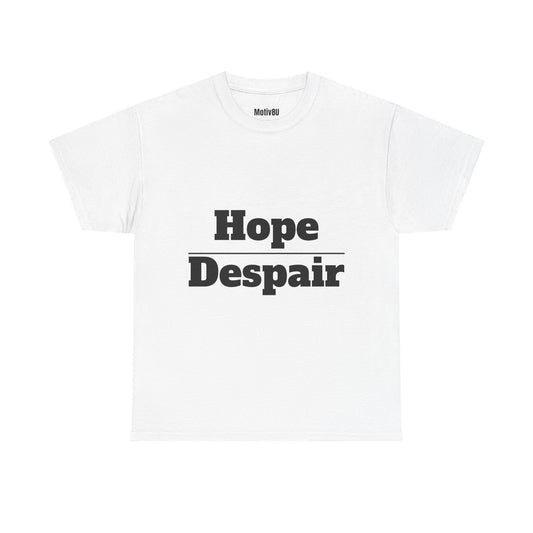 Hope Over Despair Unisex Heavy Cotton Tee, Inspirational T-Shirt, Motivational Apparel, Gift for Spirituality, Casual Everyday Wear