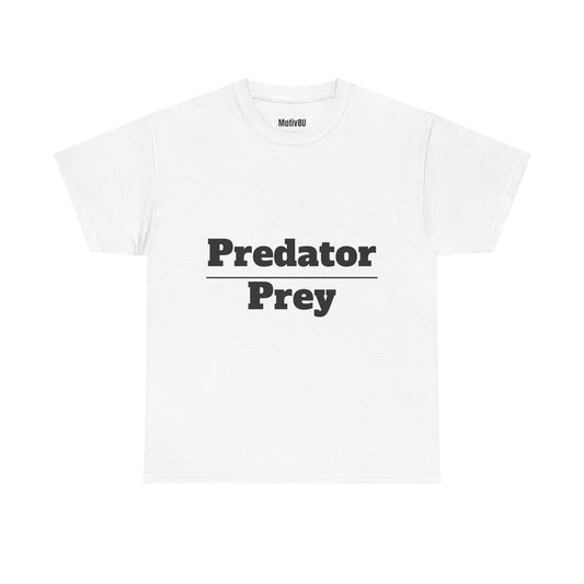 Predator Over Prey Unisex Heavy Cotton Tee, Inspirational T-Shirt, Motivational Apparel, Gift for Spirituality, Casual Everyday Wear