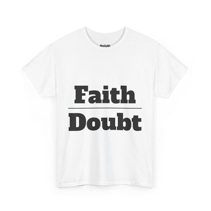 Faith Over Doubt Unisex Heavy Cotton Tee, Inspirational T-Shirt, Motivational Apparel, Gift for Spirituality, Casual Everyday Wear